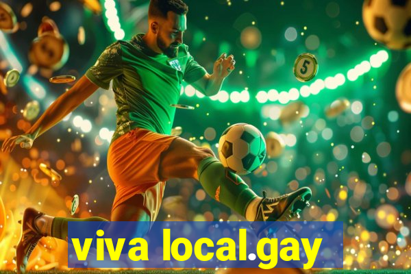 viva local.gay